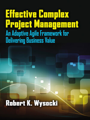 cover image of Effective Complex Project Management